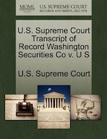 U.s. Supreme Court Transcript Of Record Washington Securities Co V. U S