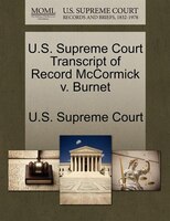 U.s. Supreme Court Transcript Of Record Mccormick V. Burnet