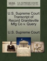 U.s. Supreme Court Transcript Of Record Graniteville Mfg Co V. Query