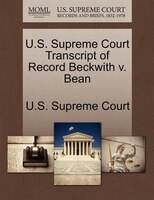 U.s. Supreme Court Transcript Of Record Beckwith V. Bean