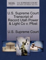 U.s. Supreme Court Transcript Of Record Utah Power & Light Co V. Pfost