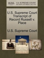 U.s. Supreme Court Transcript Of Record Russell V. Place