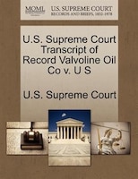 U.s. Supreme Court Transcript Of Record Valvoline Oil Co V. U S