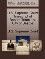 U.s. Supreme Court Transcript Of Record Trimble V. City Of Seattle