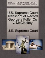 U.s. Supreme Court Transcript Of Record George A Fuller Co V. Mccloskey