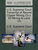 U.s. Supreme Court Transcript Of Record Clipper Mining Co V. Eli Mining & Land Co
