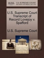 U.s. Supreme Court Transcript Of Record Lovejoy V. Spafford