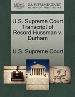 U.s. Supreme Court Transcript Of Record Hussman V. Durham