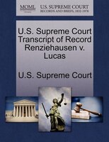 U.s. Supreme Court Transcript Of Record Renziehausen V. Lucas