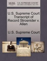 U.s. Supreme Court Transcript Of Record Strosnider V. Allen