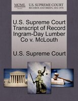 U.s. Supreme Court Transcript Of Record Ingram-day Lumber Co V. Mclouth