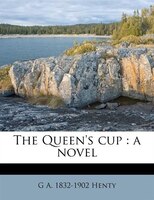 The Queen's Cup: A Novel