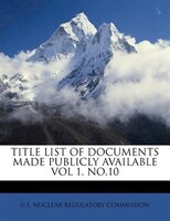 Title List Of Documents Made Publicly Available Vol 1. No.10