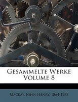 Gesammelte Werke Volume 8