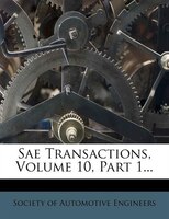 Sae Transactions, Volume 10, Part 1...