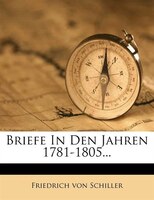 Briefe In Den Jahren 1781-1805...