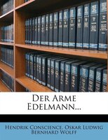 Der Arme Edelmann...