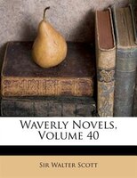 Waverly Novels, Volume 40