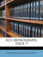 Acs Monograph, Issue 7