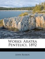 Works: Aratra Pentelici. 1892