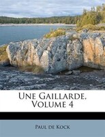 Une Gaillarde, Volume 4