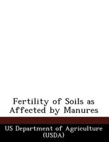 Fertility Of Soils As Affected By Manures