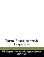 Farm Practice With Lespedeza