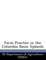Farm Practice In The Columbia Basin Uplands