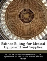 Balance Billing For Medical Equipment And Supplies
