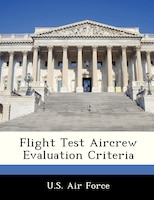 Flight Test Aircrew Evaluation Criteria