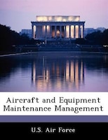 Aircraft And Equipment Maintenance Management