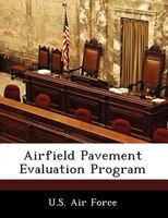 Airfield Pavement Evaluation Program