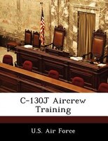 C-130j Aircrew Training