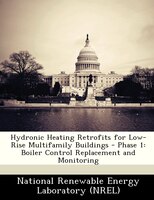 Hydronic Heating Retrofits For Low-rise Multifamily Buildings - Phase 1: Boiler Control Replacement And Monitoring