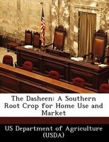 The Dasheen: A Southern Root Crop For Home Use And Market