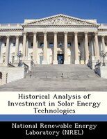 Historical Analysis Of Investment In Solar Energy Technologies