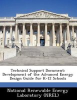 Technical Support Document: Development Of The Advanced Energy Design Guide For K-12 Schools