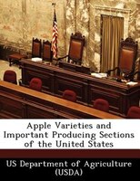 Apple Varieties And Important Producing Sections Of The United States