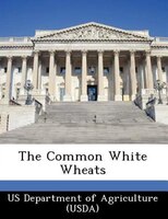 The Common White Wheats