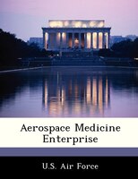 Aerospace Medicine Enterprise