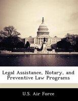 Legal Assistance, Notary, And Preventive Law Programs