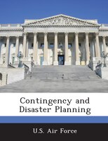 Contingency And Disaster Planning