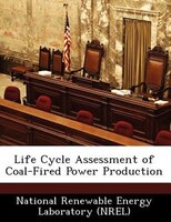Life Cycle Assessment Of Coal-fired Power Production