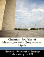 Chemical Profiles Of Microalgae With Emphasis On Lipids