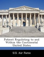 Patient Regulating To And Within The Continental United States
