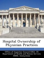 Hospital Ownership Of Physician Practices