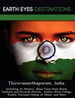 Thiruvananthapuram, India: Including Its History, Bolsa Chica State Beach, Gothard And Edwards Streets,  Golden West College,