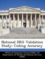 National DRG Validation Study: Coding Accuracy
