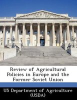 Review Of Agricultural Policies In Europe And The Former Soviet Union
