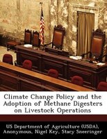 Climate Change Policy And The Adoption Of Methane Digesters On Livestock Operations